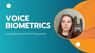 Going Beyond Pins and Passwords with Voice Biometrics