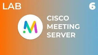 Cisco Meeting Server - Lab1 - Task 3b