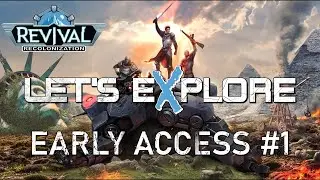 Let's eXplore Revival: Recolonization Early Access | June 2023 - Ep.1