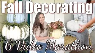 6 FALL DECORATING VIDEOS!!! | MARATHON | FALL DECORATING IDEAS
