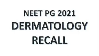 Dermatology NEET PG 2021 Recall Questions with answers | Crazy Medicine