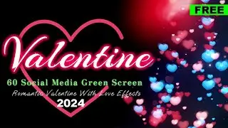 valentine's day 2024 | reel | instagram | story | valentine's day green screen | free