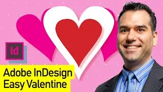 Easy Adobe InDesign Valentine!  Draw Hearts with Adobe InDesign; Make Easy Valentine Card
