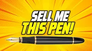 SELL ME THIS PEN! (The PERFECT 