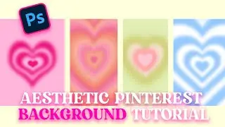 How To Create an Aesthetic Hearted Wallpaper in Photoshop | Lockscreen Tutorial