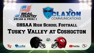 Tusky Valley at Coshocton - OHSAA Football from WTNS 102.7 FM - 1560 AM
