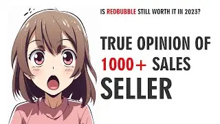 IS REDBUBBLE STILL WORTH IT IN 2023? HONEST OPINION OF AN EXPERIENCED SELLER!