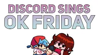 DISCORD Sings OK Friday 