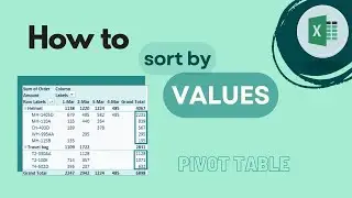 Excel Pivot Table: How To Sort By Values