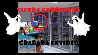 Tienda embrujada grabada en vídeo 2018