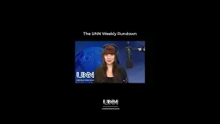 The UNN Weekly Rundown: What really happened this week?