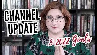 About This Channel... & 2022 Goals