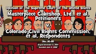 Opinion in Masterpiece Cakeshop, Ltd. v. Colorado Civil Rights Commission (SCOTUS-Toons)