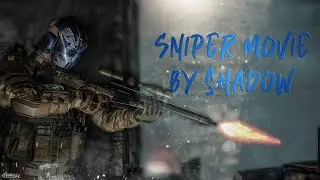 SniperMovie #2 Warface