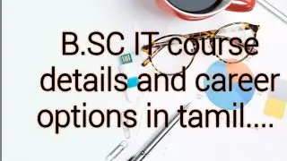 BSC IT course details and career options in tamil....