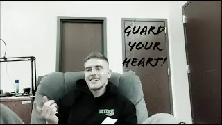 How to guard your heart in the Lord!