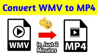 how to convert wmv file into mp4 | how to convert wmv file to mp4 | wmv to mp4