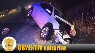 Qorako'lda mudxish avariya @ Buxoro va Navoiy kun yangiliklari
