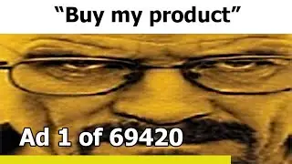 YouTube Ads Be Like