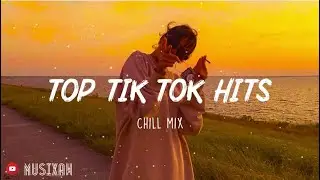 Trending Tiktok songs 2022 | New Tiktok songs 2022 | TikTok Hits