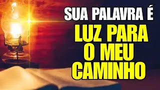 A PALAVRA DE DEUS ILUMINA OS NOSSOS CAMINHOS