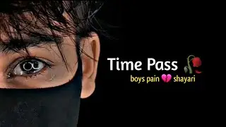 Timepass 💔🥺 Sad Status | Very Sad Status Shayari | Sad Boy Status Video @AkcreationY