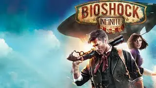 BioShock Infinite прохождение 2# ЧАСТЬ  БОЙ ПЕРВИЙ