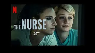 The Nurse | Netflix | Official vTrailer
