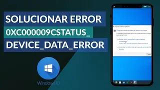 ¿Cómo solucionar el 0xc000009c status_device_data_error en WINDOWS 10?