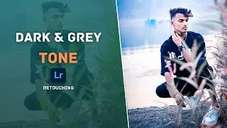 Lightroom photo editing | dark and grey tone effect tutorial - lightroom editing