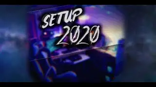 SETUP 2020 ! 😱