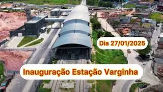 ABERTURA DA ESTAÇÃO VARGINHA
