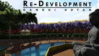 Re-Development Project Walk through | Gandhi Udyan