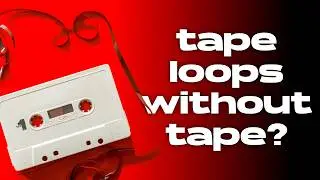 How to Make Tape Loops in Ableton / DAWs (Ambient, Lo-fi + Gritty Drums!)