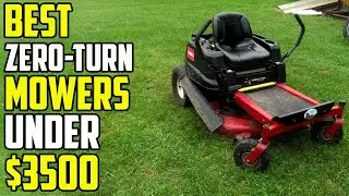 5 Best Zero Turn Mowers Under $3500 2024 | Best Zero Turn Lawn Mowers Under $3500 2024