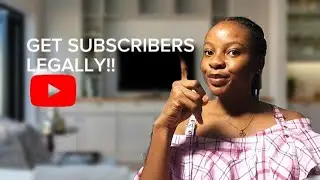 How TO GET SUBSCRIBERS on YouTube FAST