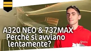 Perché A320NEO e 737MAX si avviano così lentamente?