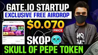 Get Free Airdrop Of Skull Of Pepe Token | Gate.Io Startup Exclusive Free Airdrop