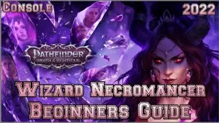 Pathfinder Wrath of the Righteous Wizard Necromancer! (Beginner's Guide) Console