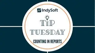 Tip Tuesday -  Conditional Counting in Reports
