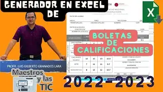 Generador de boletas de calificaciones en Excel para el ciclo 2022-2023.