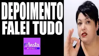 COMPREI INSTA MONEY E AGORA? INSTA MONEY Funciona? Insta Money Vale a Pena? Insta Money PAGA MESMO?