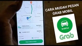 Cara Pesan Grab Mobil/Grab Car Terbaru