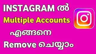 How to remove multiple accounts in Instagram Malayalam|remove multiple accounts on Instagram