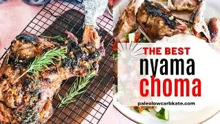 The Best Nyama Choma Recipe | Mbuzi Choma