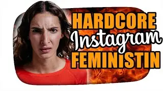 Die SCHLIMMSTE hardcore FEMINISTIN auf INSTAGRAM - Kuchen Talks 