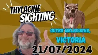 Thylacine sighting 21/07/2024, North-eastern Victoria, outskirts of Melbourne with Scott.