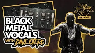 MIXING BLACK METAL VOCALS w/ Akhlys & Dave Otero