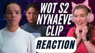 REACTION to NEW Wheel of Time S2 Nynaeve Clip by WoT Book Nerd!
