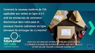 New VAT for e-commerce rules - One Year Anniversary (French Customs)